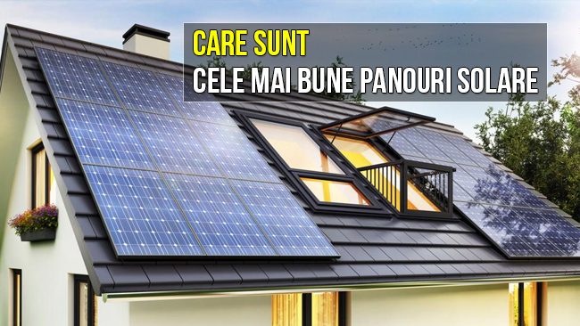 cele mai bune panouri solare