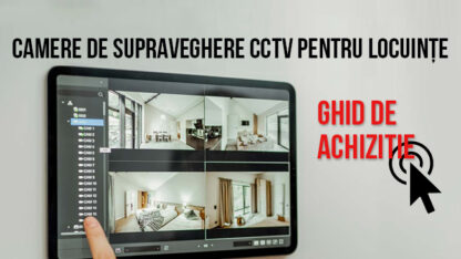 camere supraveghere CCTV pentru locuinte